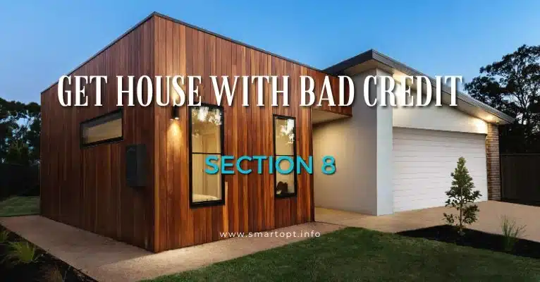 Find a House with Bad Credit Under Section 8